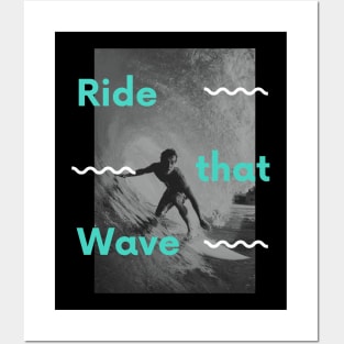 Ride That Wave Posters and Art